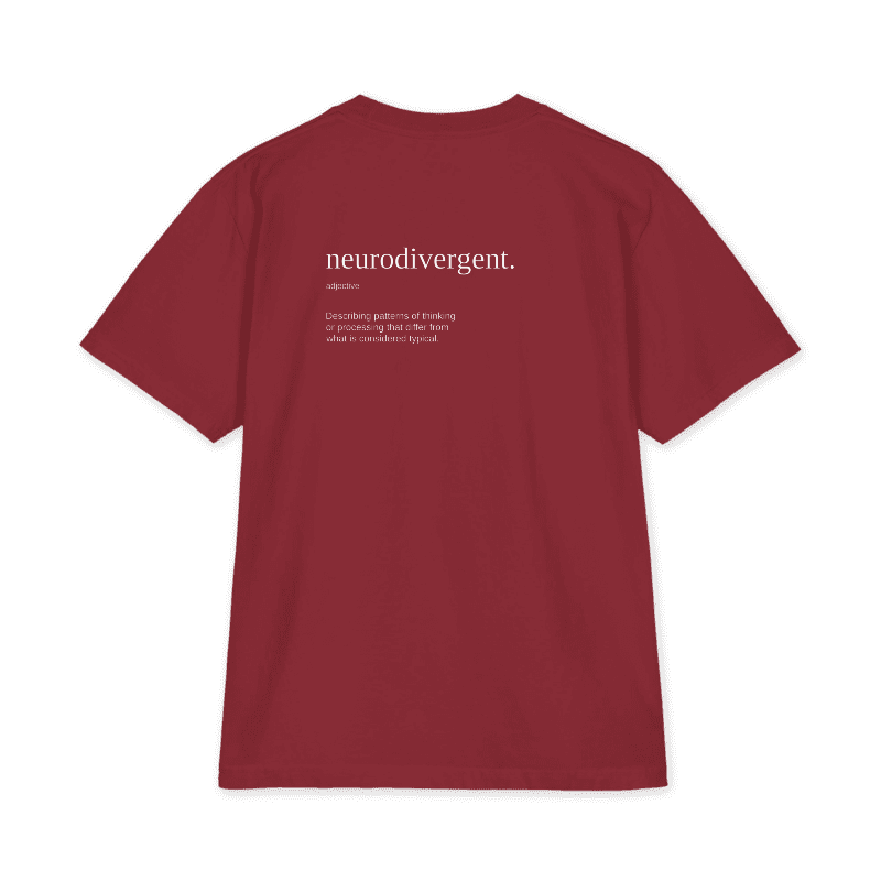 neurodivergent. tee — Burgundy · Back — Digital mockup — not a physical sample