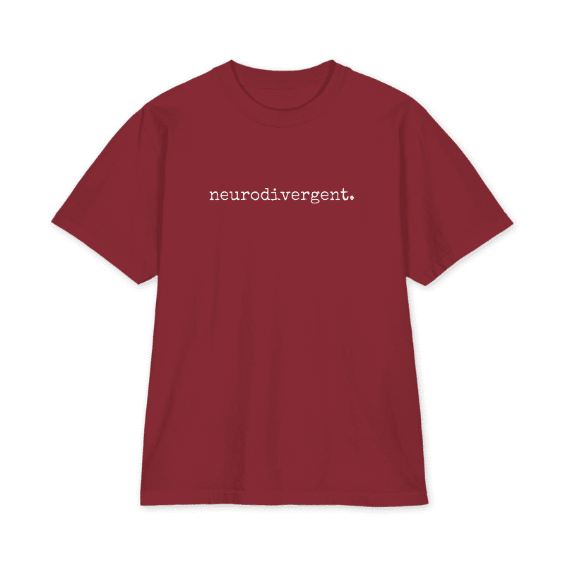 neurodivergent. tee — Burgundy · Front — Digital mockup — not a physical sample